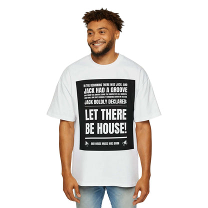 Oversized Tee | Let There Be House - Ribooa