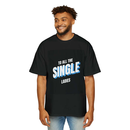 Oversized Tee | Single Ladies - Ribooa